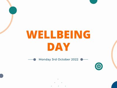 Wellbeing Day on Monday 3 October 2022